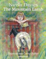 Book Cover for The Mountain Lamb by Nicola Davies