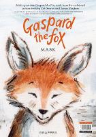 Book Cover for Gaspard the Fox - Children's Mask by Zeb Soanes