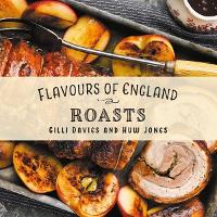 Book Cover for Flavours of England: Roasts by Gilli Davies