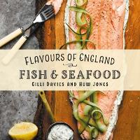 Book Cover for Flavours of England: Fish and Seafood by Gilli Davies