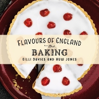 Book Cover for Flavours of England: Baking by Gilli Davies