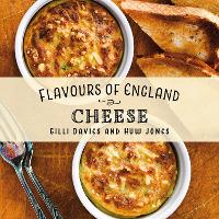 Book Cover for Flavours of England: Cheese by Gilli Davies