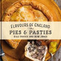 Book Cover for Flavours of England: Pies and Pasties by Gilli Davies