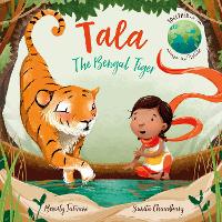 Book Cover for Tala the Bengal Tiger by Beverly Jatwani