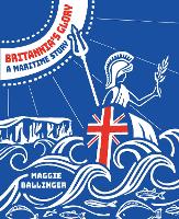 Book Cover for Britannia's Glory - A Maritime Story by Maggie Ballinger