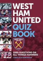 Book Cover for West Ham United Quiz Book by Rob Mason