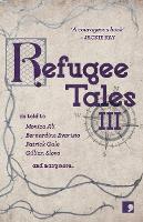 Book Cover for Refugee Tales by Monica Ali, Lisa Appignanesi, Bernardine Evaristo, Patrick Gale