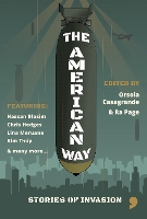 Book Cover for The American Way by Payam Nasser, Fiston Mwanza Mujila, Ahmel Echevarria Pere, Paige Cooper