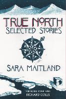 Book Cover for True North by Sara Maitland