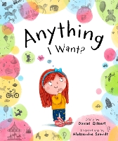 Book Cover for Anything I Want by Daniel Gilbert