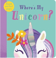 Book Cover for Where's My Unicorn? by Becky Davies