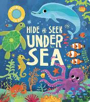 Book Cover for Hide and Seek Under the Sea by Rachel Elliot