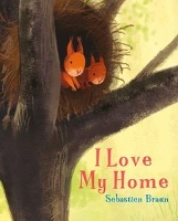 Book Cover for I love my home by Sebastien Braun