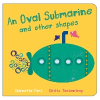 Book Cover for An Oval Submarine and Other Shapes by Bernette G. Ford