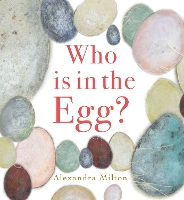 Book Cover for Who is in the Egg? by Alexandra Milton