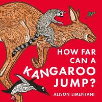 Book Cover for How Far Can a Kangaroo Jump? by Alison Limentani