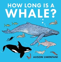 Book Cover for How Long Is a Whale? by Alison Limentani