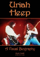 Book Cover for Uriah Heep: A Visual Biography by Martin Popoff