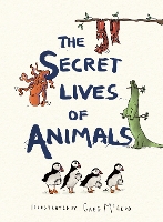 Book Cover for The Secret Lives of Animals by Greg McLeod