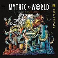 Book Cover for Mythic World by Kerby Rosanes