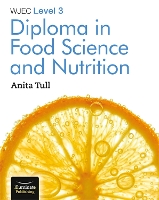 Book Cover for WJEC Level 3 Diploma in Food Science and Nutrition by Anita Tull