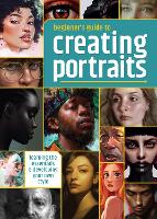 Book Cover for Beginner's Guide to Creating Portraits by 3dtotal Publishing