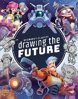 Book Cover for Beginner's Guide to Drawing the Future by 3DTotal Publishing