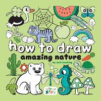 Book Cover for How to Draw Amazing Nature by Erin Hunting