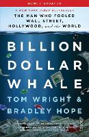 Book Cover for Billion Dollar Whale by Tom Wright, Bradley Hope