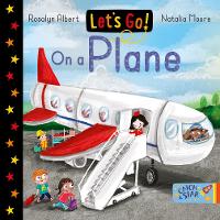 Book Cover for Let's Go! On a Plane by Rosalyn Albert