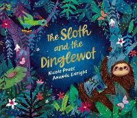 Book Cover for The Sloth and the Dinglewot by Nicole Prust