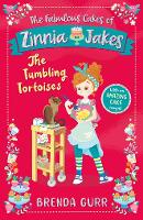 Book Cover for The Fabulous Cakes of Zinnia Jakes: The Tumbling Tortoises by Brenda Gurr