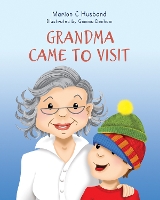 Book Cover for Grandma Came to Visit by Marion C. Husband