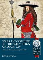 Book Cover for Wars and Soldiers in the Early Reign of Louis XIV Volume 2 by Bruno Mugnai