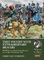 Book Cover for They Fought with Extraordinary Bravery! by Geert van Uythoven