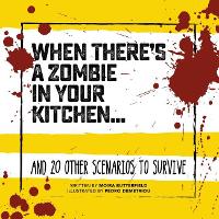 Book Cover for When There's a Zombie in Your Kitchen by Moira Butterfield