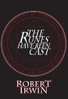 Book Cover for The Runes Have Been Cast by Robert Irwin