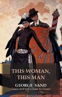 Book Cover for This Woman, This Man by George Sand