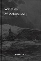 Book Cover for Varieties of Melancholy by The School of Life