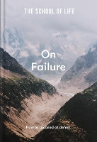 Book Cover for The School of Life: On Failure by The School of Life