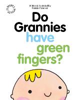 Book Cover for Do Grannies Have Green Fingers? by Fransie Frandsen