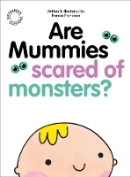 Book Cover for Are Mummies Scared Of Monsters? by Fransie Frandsen