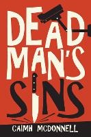 Book Cover for Dead Man's Sins by Caimh McDonnell