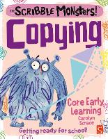 Book Cover for The Scribble Monsters!: Copying by Carolyn Scrace