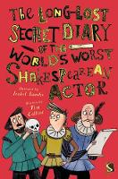 Book Cover for The Long-Lost Secret Diary of the World's Worst Shakespearean Actor by Tim Collins