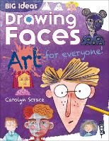 Book Cover for Big Ideas: Drawing Faces by Carolyn Scrace