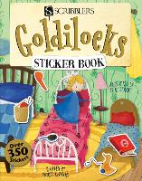 Book Cover for Scribblers Fun Activity Goldilocks & the Three Bears Sticker Book by Margot Channing