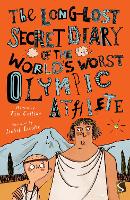 Book Cover for The Long-Lost Secret Diary of the World's Worst Olympic Athlete by Tim Collins