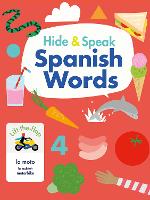 Book Cover for Hide & Speak Spanish Words by Rudi Haig