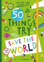 Book Cover for 50 Things to Try to Save the World by Kim Hankinson